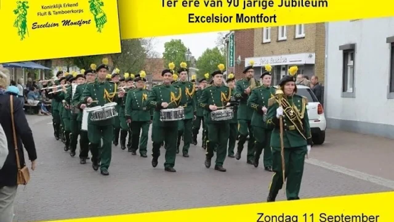 Excelsior Montfort Defile ter ere van hun 90 jarige Jubileum