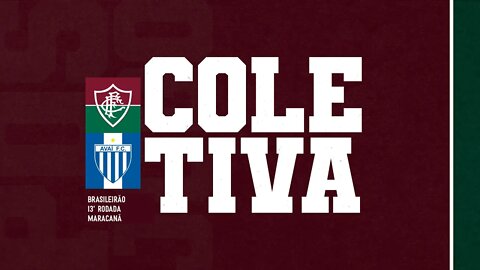 FLUTV - COLETIVA - FLUMINENSE 2 x 0 AVAÍ - 13ª RODADA - CAMPEONATO BRASILEIRO 2022