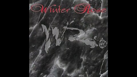 Winter Rose – One Last Time