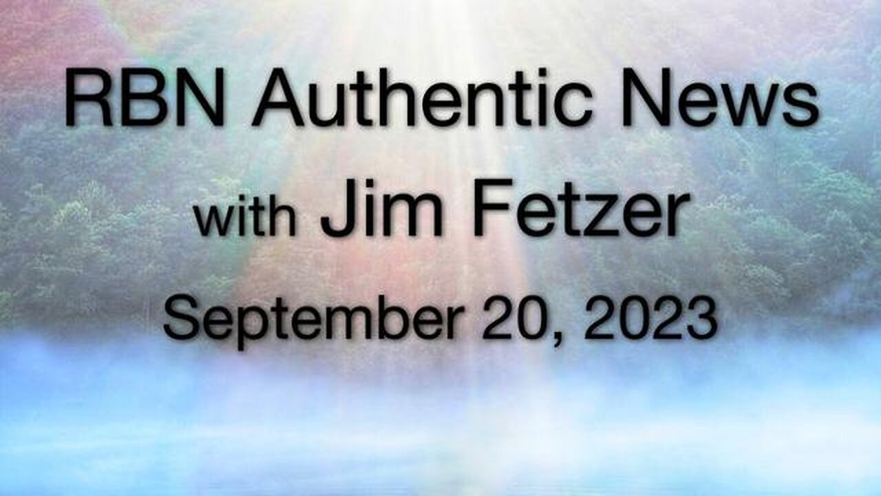 RBN Authentic News (20 September 2023)