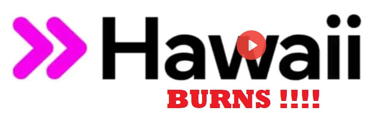 HAWAII BURNS PART III