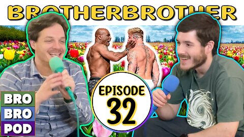 A Couple Gals Having a Romp | BrotherBrother Comedy Podcast (Ep. 32)