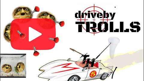 Drive-by TROLLS #1