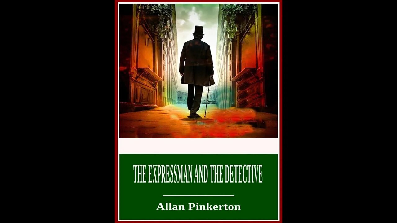 The Expressman and the Detective by Allan Pinkerton - Audiobook