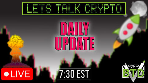 DAILY CRYPTO MARKET UPDATE: 👀💥LETS TALK CRYPTO [Bitcoin, Ethereum & ALTS]