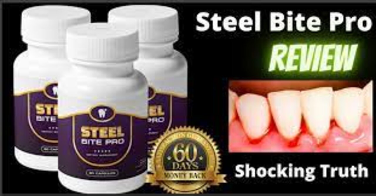 Steel Bite Pro Supplement For Teeth and Gums Does Steel Bite Pro Really Work?