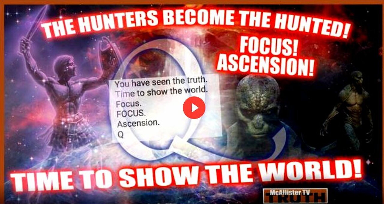 ASCENSION! FOCUS! MED BEDS! 5D! BLOOD HARVESTING! NO TAXES! HUNTER BECOMES HUNTED!