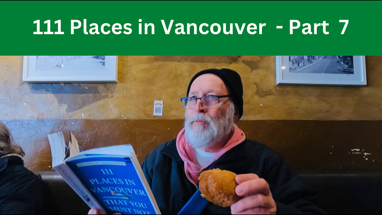 111 Places in Vancouver you must not miss - Part 7