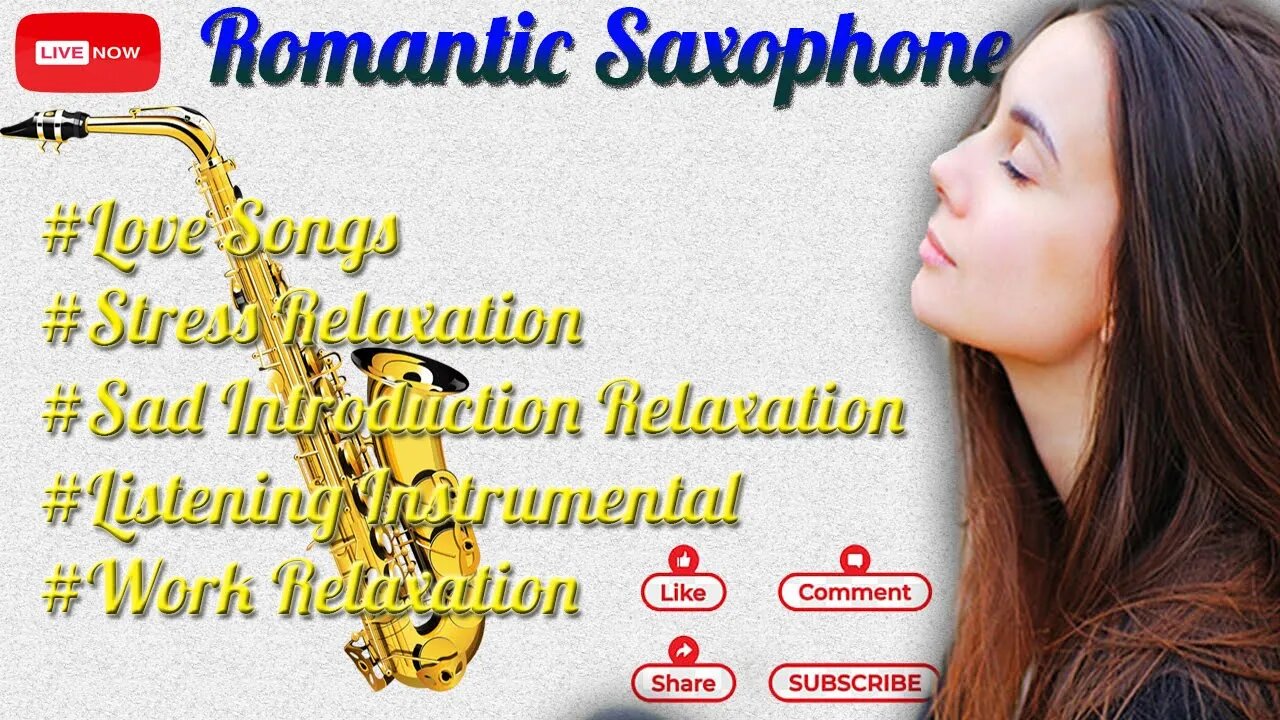 Relaxing Music (#Sad #stressmanagement #badtimes #Yoga #Love #Instrumental #Romantic #Saxophone )