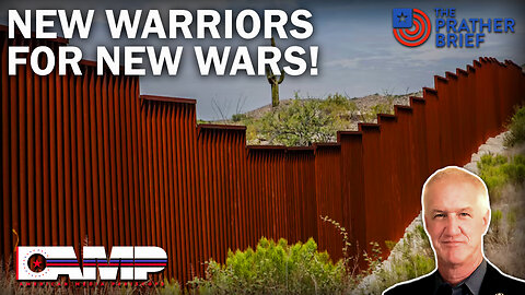 NEW WARRIORS FOR NEW WARS! | The Prather Brief Ep. 27
