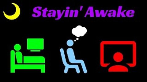 Staying Awake as an Experience