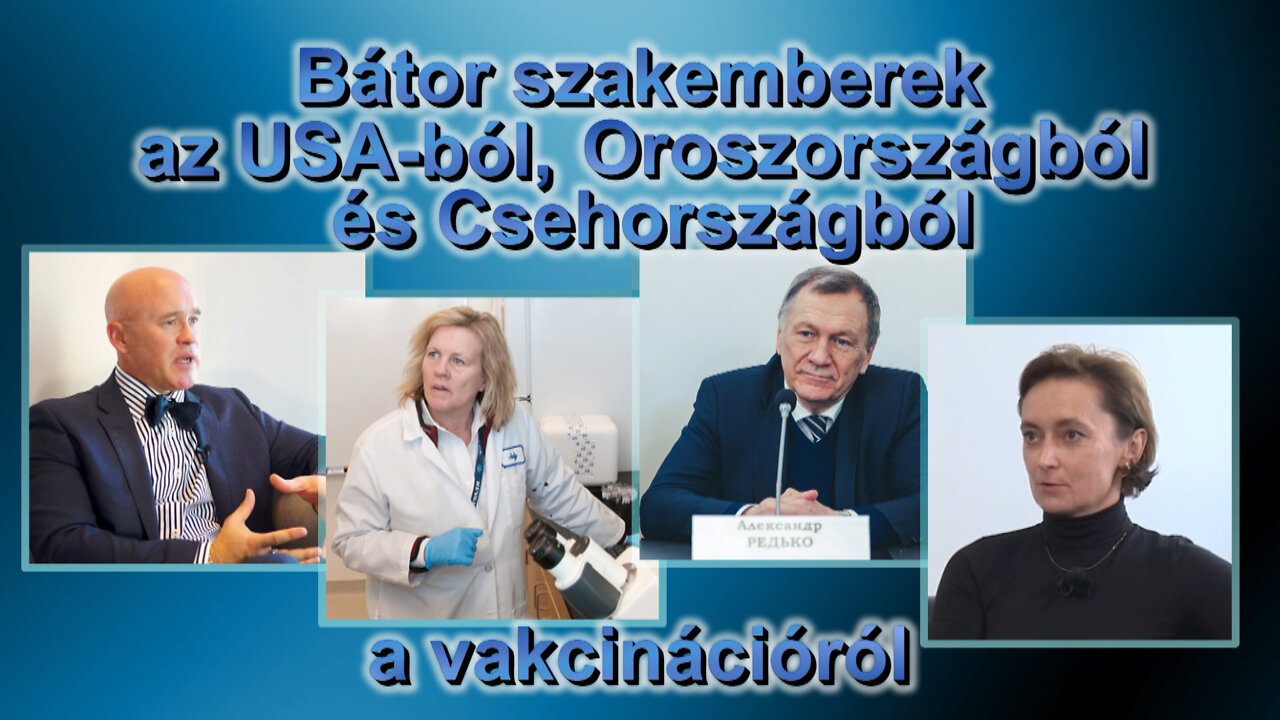 BKP: Bátor szakemberek az USA-ból, Oroszországból és Csehországból a vakcinációról