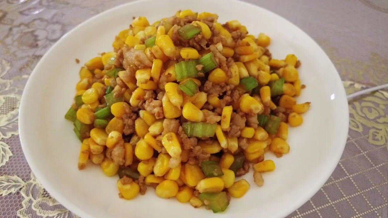 家常菜肉沫玉米，再也不用担心玉米如何做菜了 Teach you to cook minced meat and corn, learn to cook Chinese home cooking