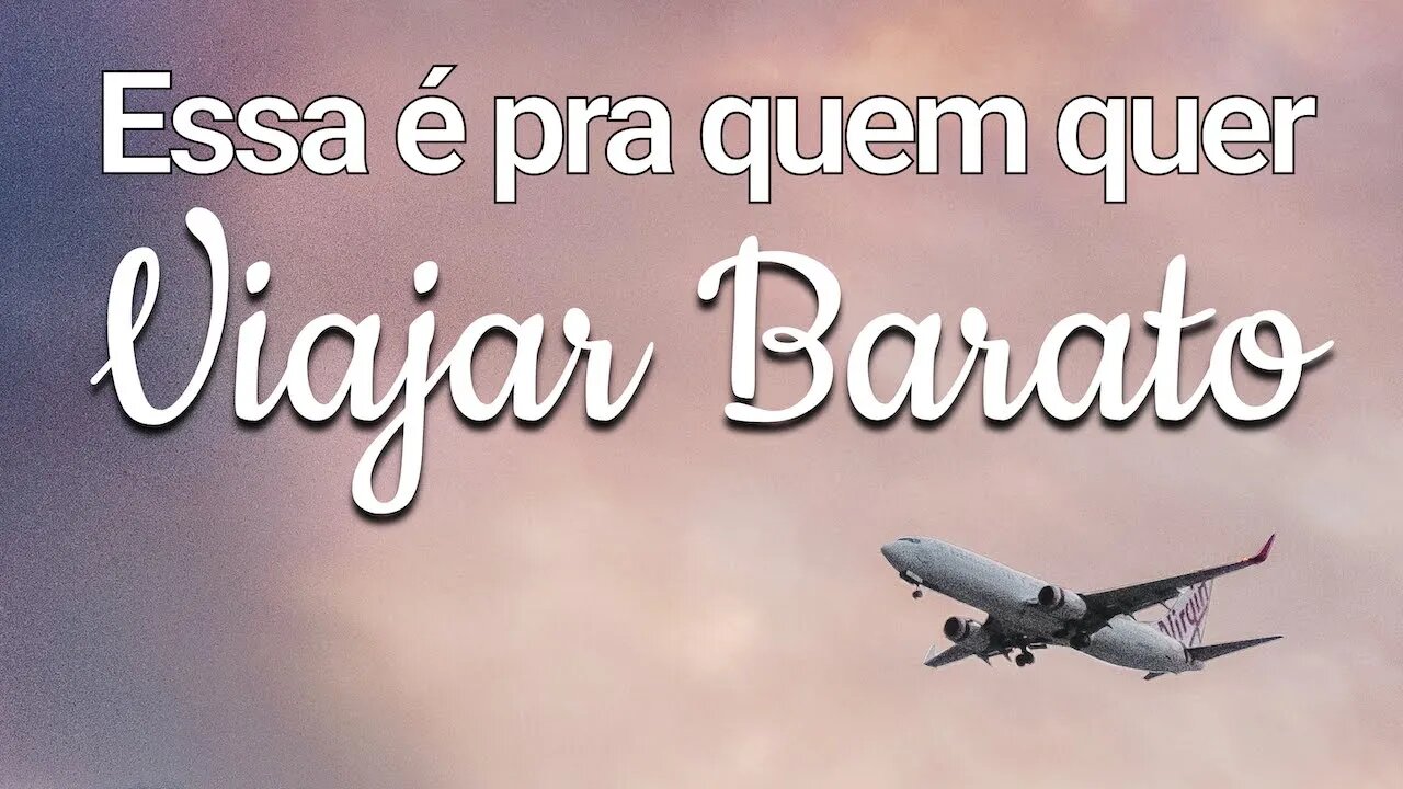 A ESTRATÉGIA MAIS EFICIENTE PARA QUEM SÓ PENSA EM VIAJAR BARATO | GoEuropa