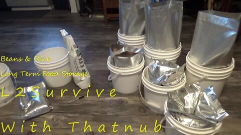 Beans & Rice Long Term Food Storage - L2Survive with Thatnub