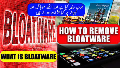 What is bloatware and How to remove bloatware