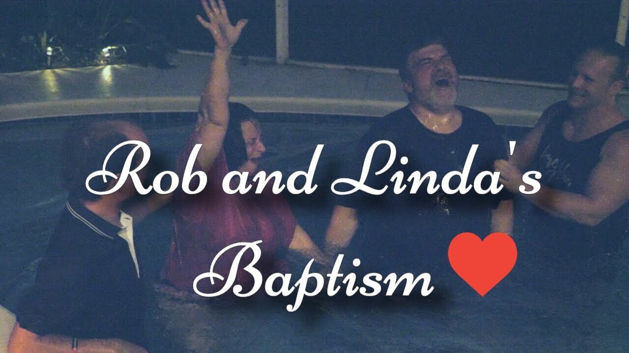 Rob and Linda's Baptism