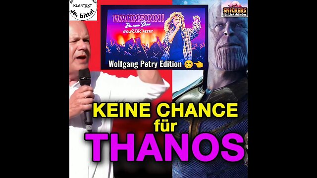 Scholz = Petry = Thanos = Hölle = Engel (Satire Re-Upload)