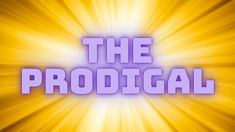 The Prodigal