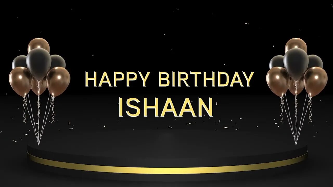 Wish you a very Happy Birthday Ishaan
