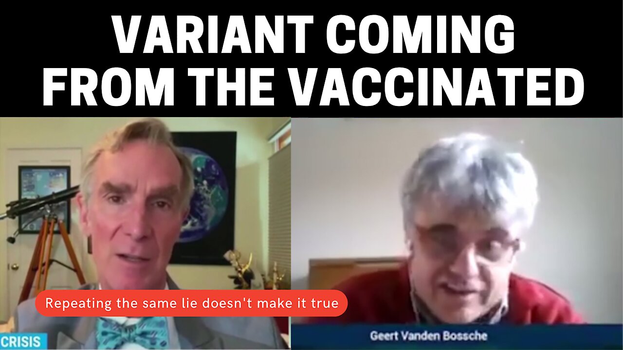 Variants are produced by the vaccinated NOT the unvaccinated!