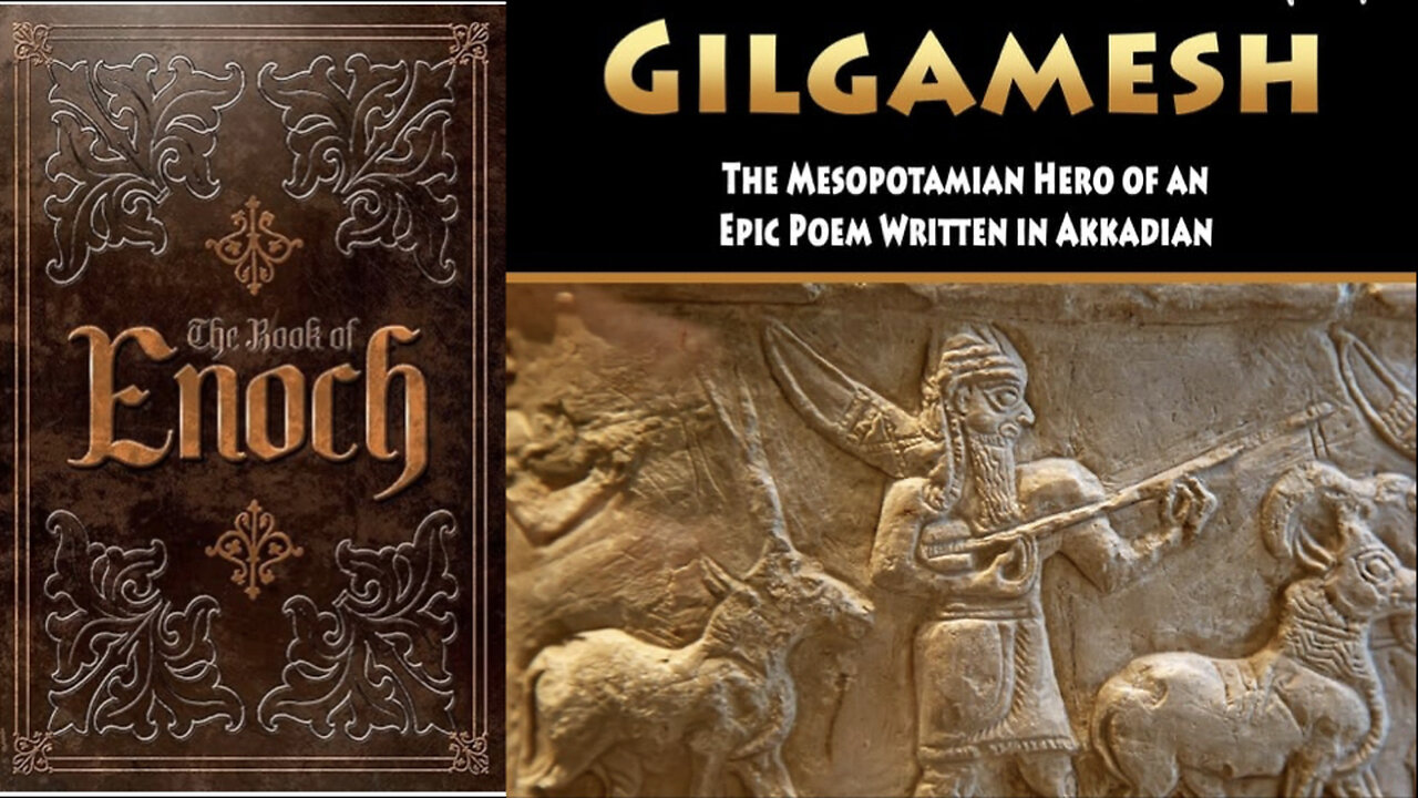 003 Enoch & Gilgamesh