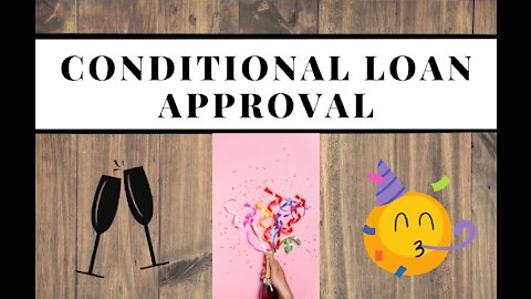 Conditional loan approval