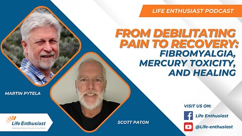 From Debilitating Pain to Recovery: Fibromyalgia, Mercury Toxicity, and Healing