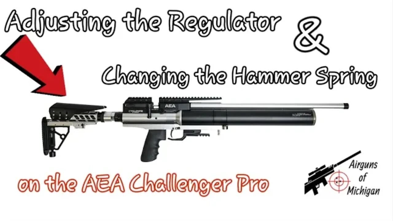 How To: Adjust Regulator and Change Hammer Spring on AEA Challenger Pro