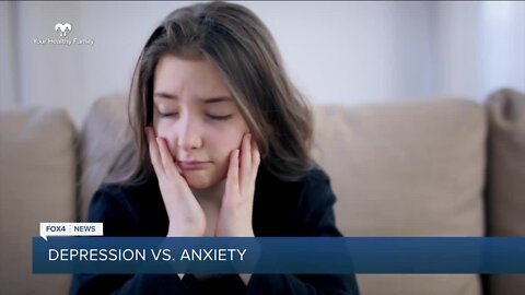 Your Healthy Family: Differences between anxiety and depression