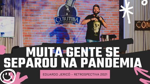 2021 foi muito louco! - Eduardo Jericó - Retrospectiva 2021