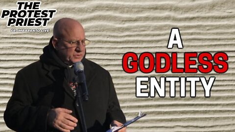 A Godless Entity | Fr. Stephen Imbarrato Live - Thu, May 19 2022