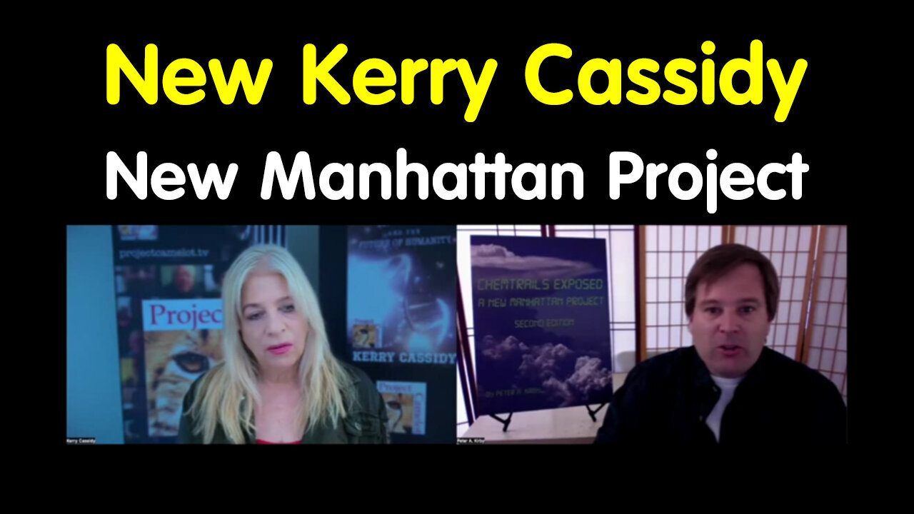 Kerry Cassidy Update - New Manhattan Project