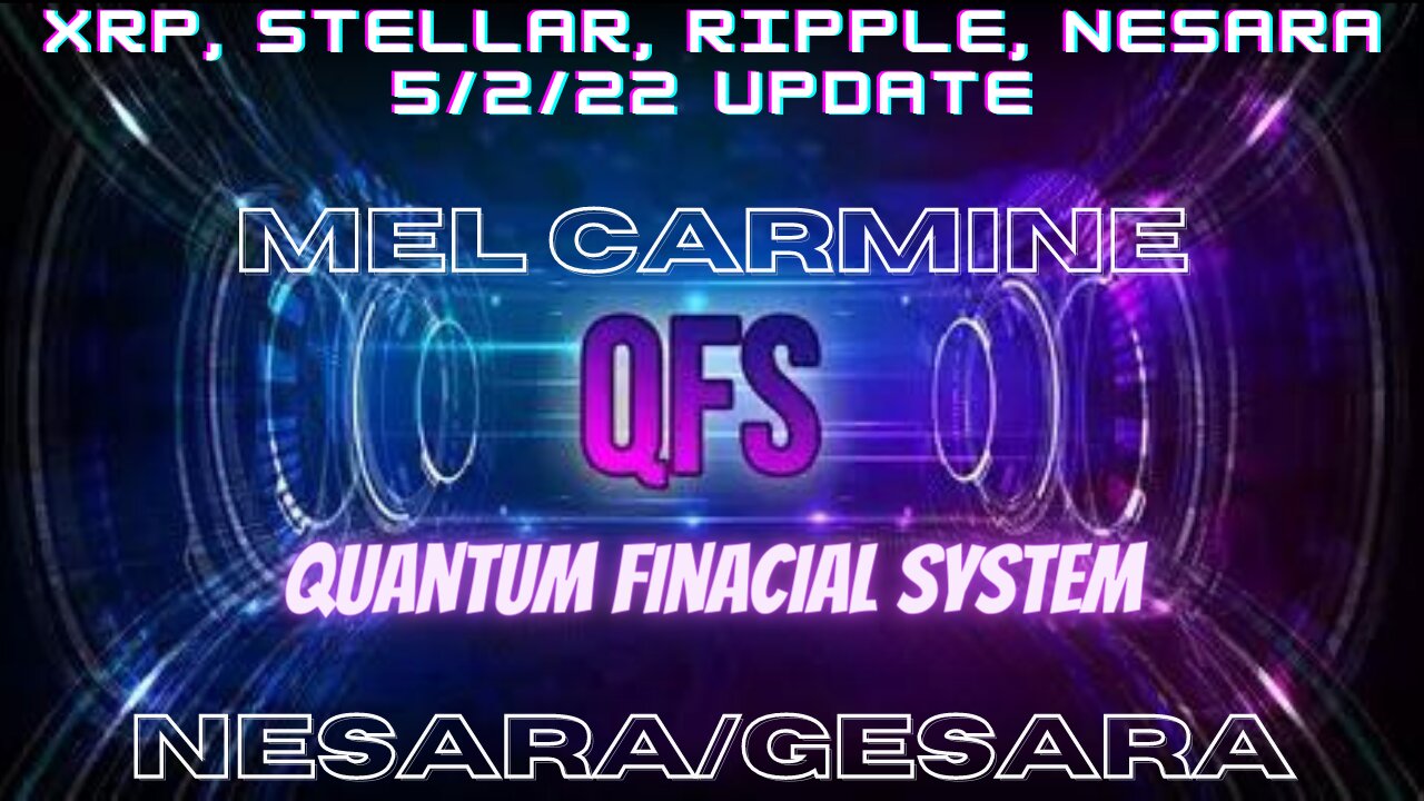 LATEST BREAKING NEWS QUANTUM FINANCIAL SYSTEM w/ Mel Carmine. XRP, XLM, Gesara/Nesara,