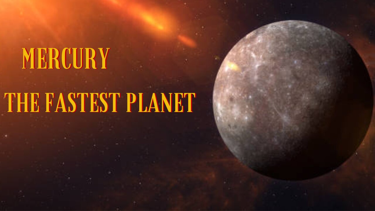 mercury-the fastest planet