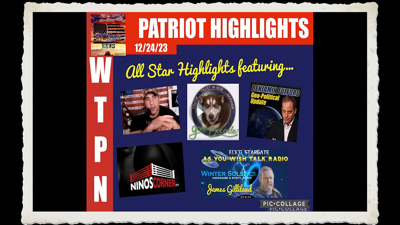 PATRIOT HIGHLIGHTS FEATURING GENEDECODE, NINO, BEN FULFORD JAMES FROM ECETI