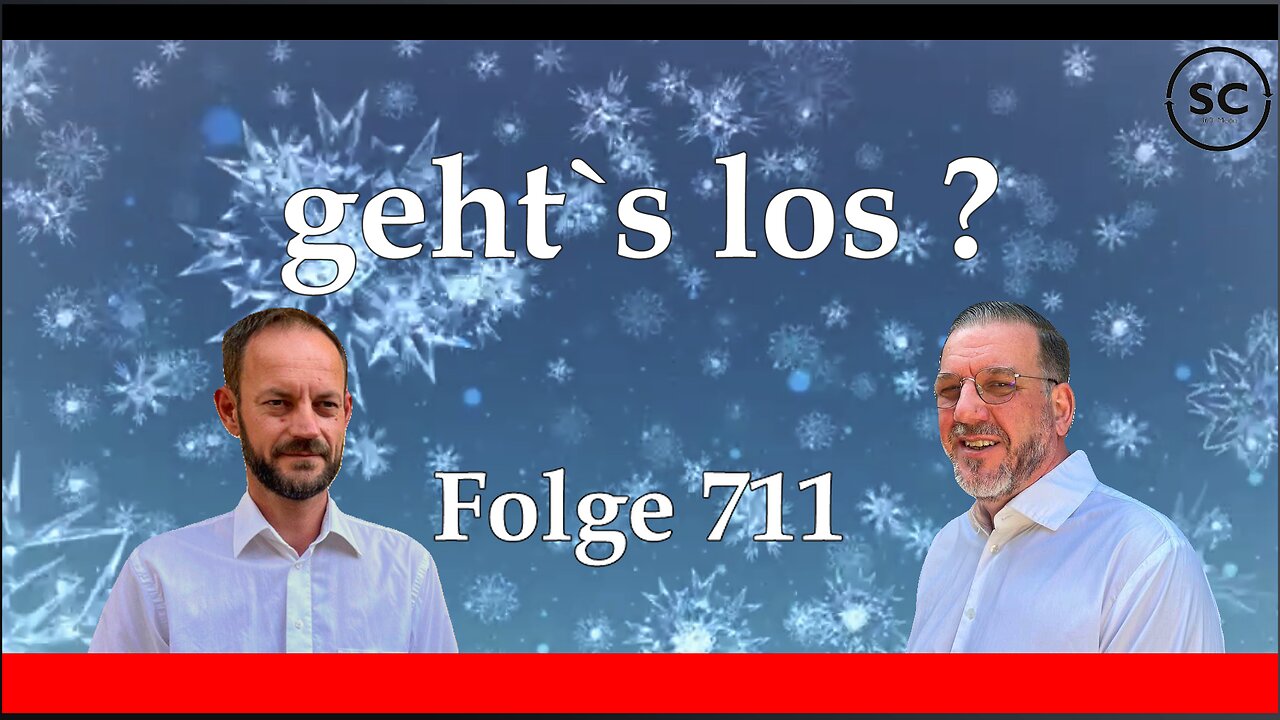 geht`s los ? Folge 711