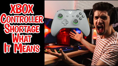 XBOX Controller Shortage - What Does This Mean For Gamers? #XBOX #gaming