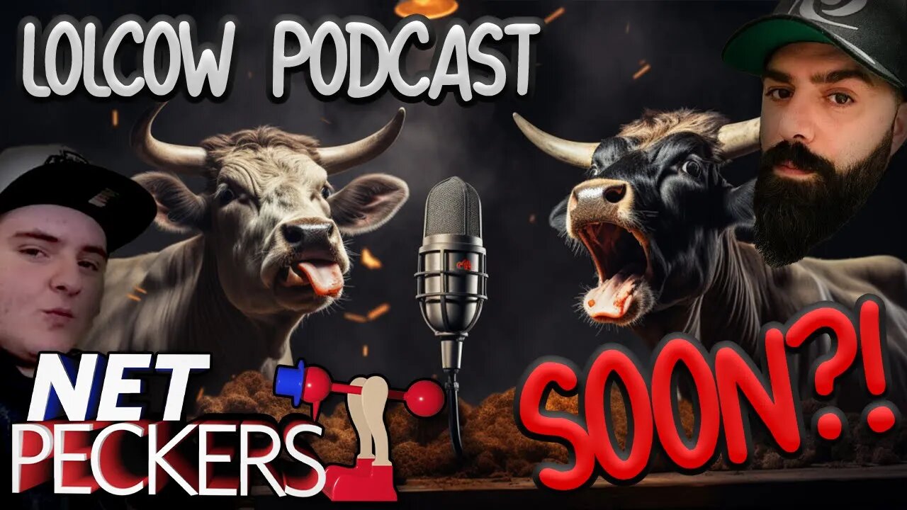 Can We Milk the Lolcow Podcast? | Net Peckers EP 9