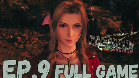 FINAL FANTASY VII REBIRTH Gameplay Walkthrough EP.9- Ranch FULL GAME