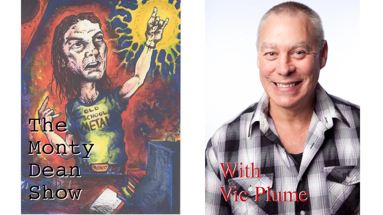 The Monty Dean Show #1 - Vic Plume