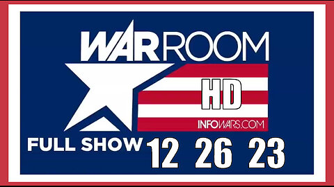 WAR ROOM (Full Show) 12_26_23 Tuesday HD