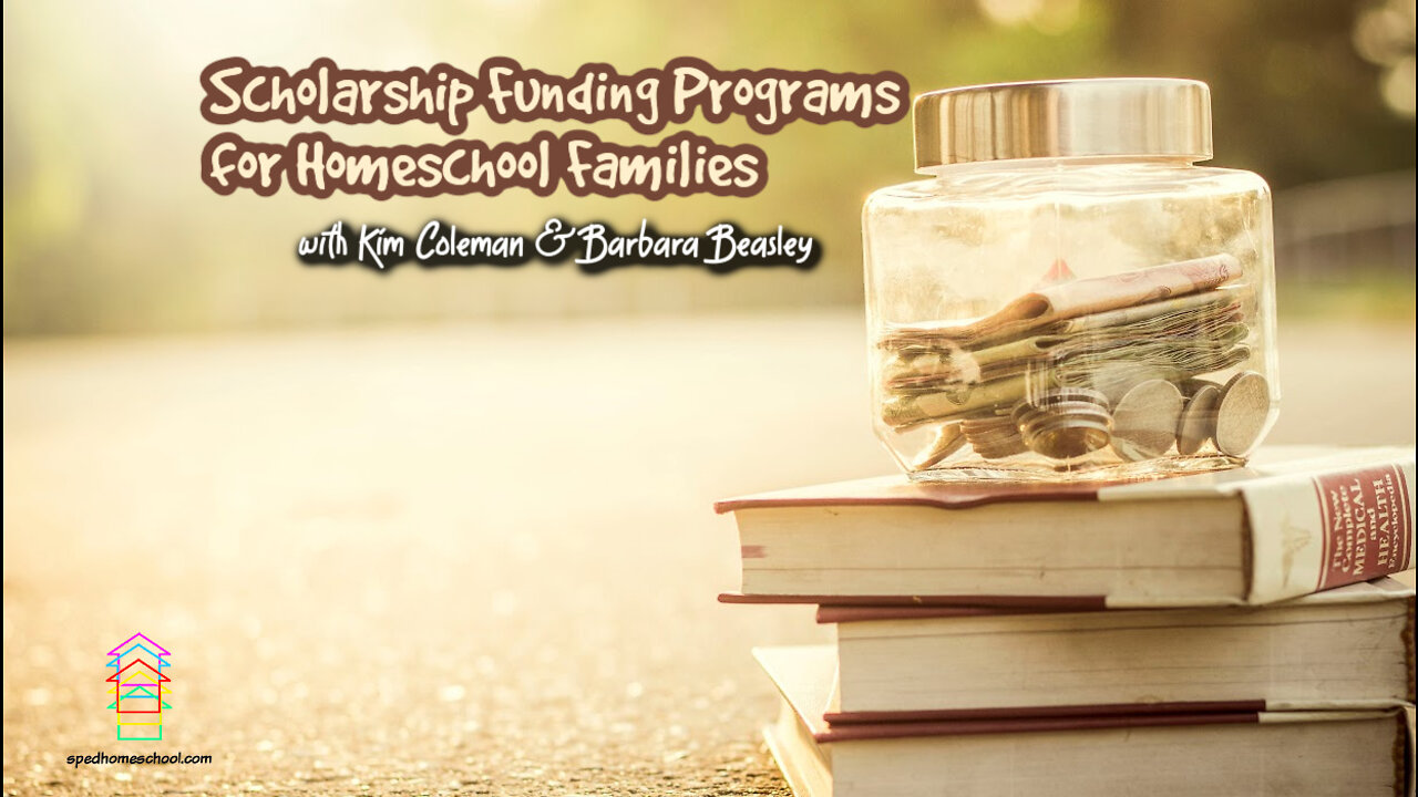 Scholarship Funding Programs for Homeschool Families