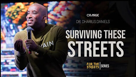 Surviving These Streets - Dr. Dharius Daniels