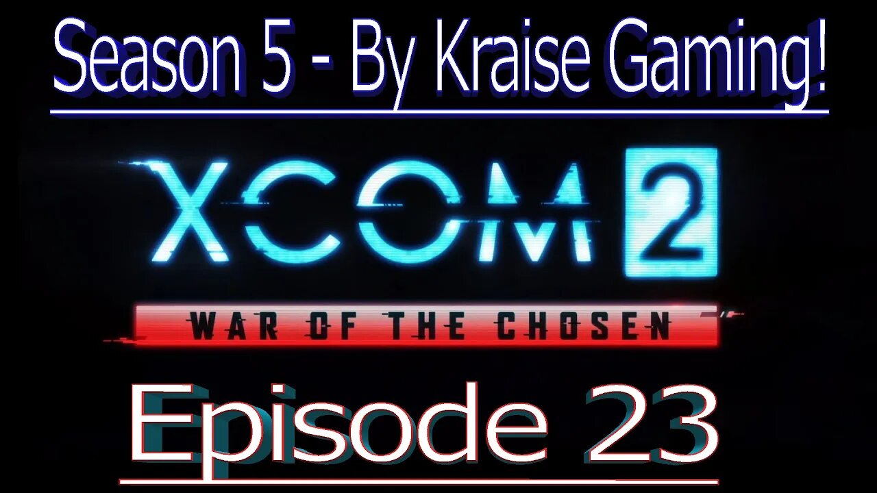 Ep23: Facility Back Up Is Guarded! XCOM 2 WOTC, Modded Season 5 (Bigger Teams & Pods, RPG Overhall &