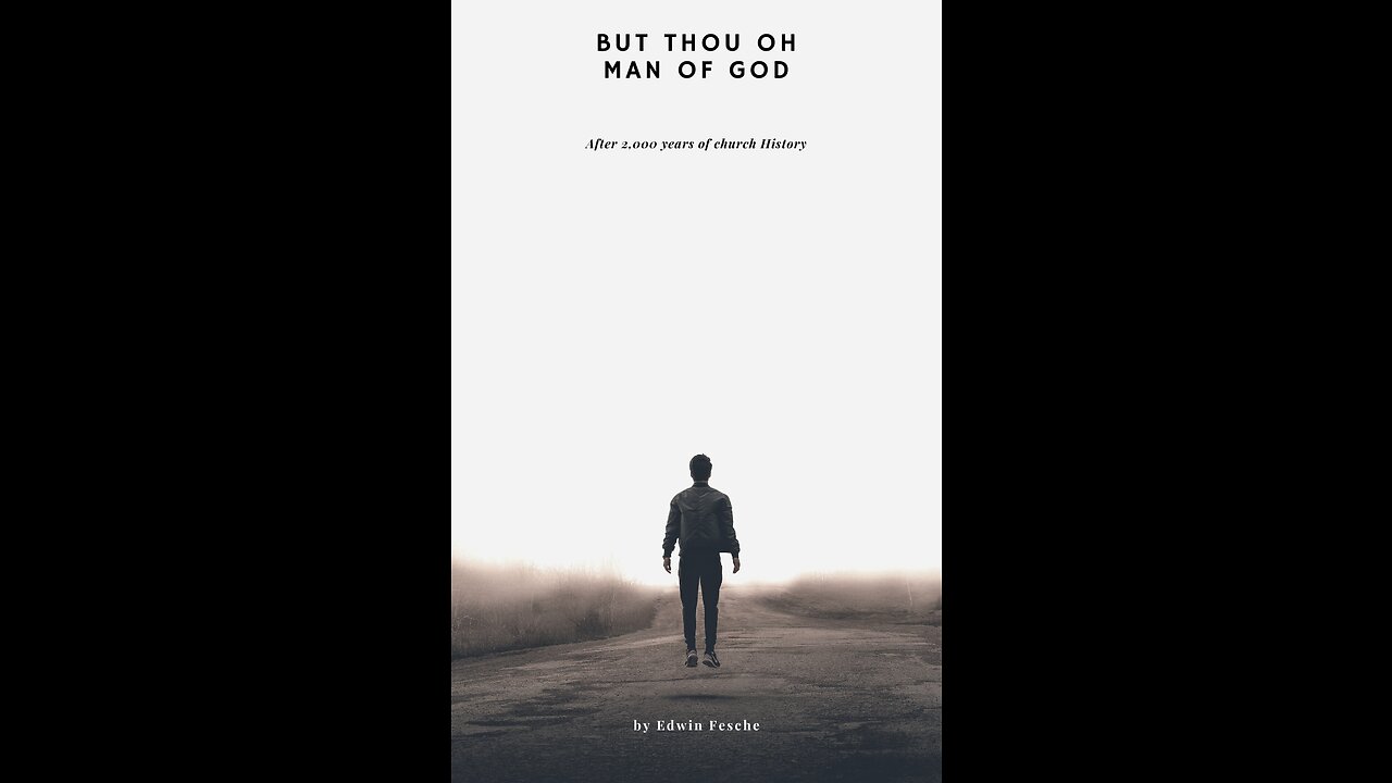But Thou Oh Man of God by Edwin Fesche