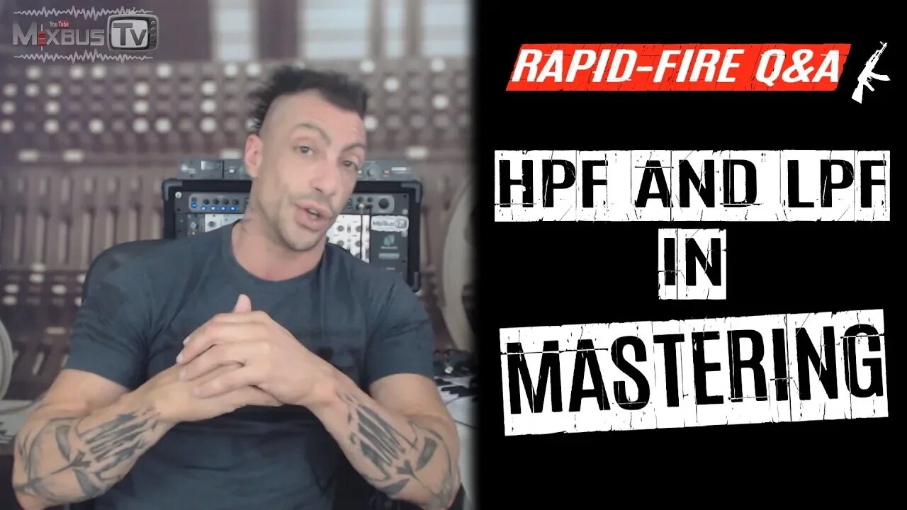 HPF and LPF Filters in Mastering - Rapid-Fire Q&A #27