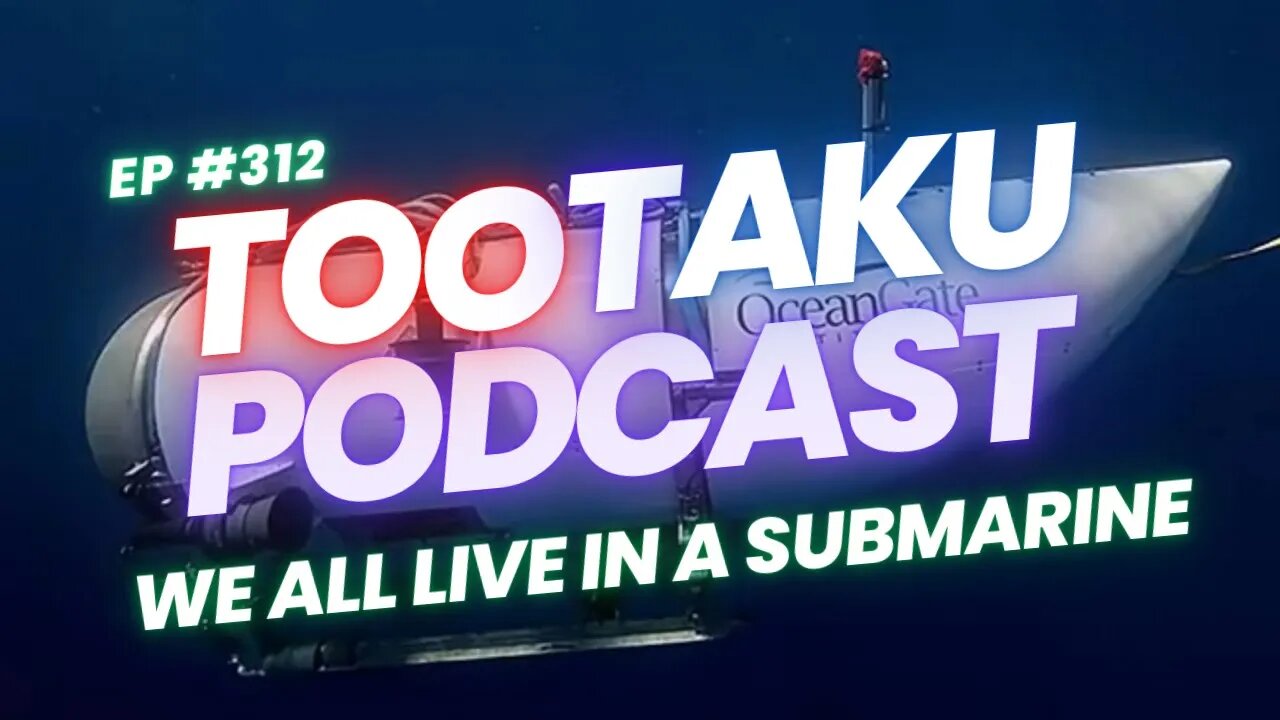 We all live in a submarine