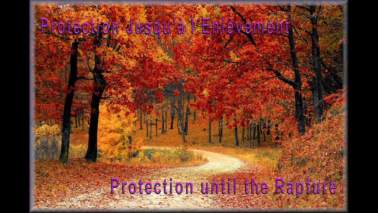 Protection until the Rapture Come