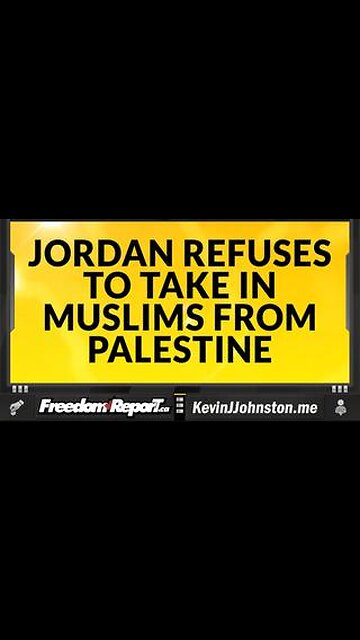 Jordan Refuses To Take Palestinian Muslim Refuges Into Their Country